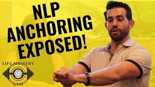 Learn NLP Anchoring In 10 Minutes!