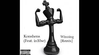 Konshens (Feat.  in10se) - I'm Winning [Remix]