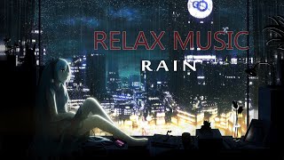 Relax Music - Rain | Relaxing Music #relax #relaxingmusic #meditationmusic #sleepmusic #calmingmusic