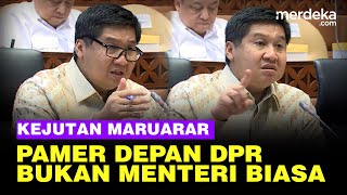 Keras! Maruarar Blak-blakan Depan Komisi V DPR, Pamer Bukan Menteri Biasa