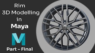 Rim Modeling Final Part (Maya Modeling Tutorial)