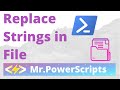 Replace STRINGS in file/files with Powershell!