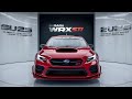 All The 2025 Subaru WRX Sti Officially Revealed