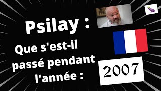 2007 - QUE S'EST-IL PASSE CETTE ANNÉE LA ?