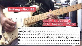 Hutang - Floor 88 (Tabs) Intro & Solo - Guitar Lesson/Tutorial