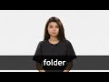 How to pronounce FOLDER in American English