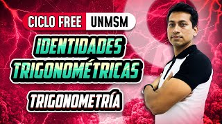 TRIGONOMETRÍA 📐 Identidades trigonométricas fundamentales 🔥 [CICLO FREE]