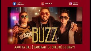 Tera Buzz Remix | Badshah | Aastha Gill | Dj Shelin | Reggaeton | Trap