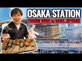 Local Restaurant Street, Arcade, Shops, Osaka Station Perfect Travel Guide by Osaka Local Ep. 435