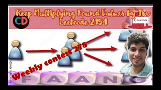 Keep Multiplying Found Values by Two| Leeetcode 2154 | Contest 278 | Easy 🔥🔥🔥 | Set Problem