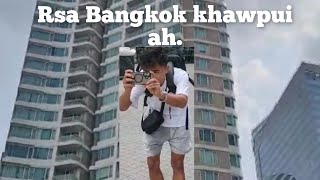 Bangkok khawpui ah.J Lalrosanga hong ah skywalk a an Chuang tur boruak vlog