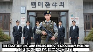 The King! Taehyung Wins Awards, Here's the Goosebumps Moment!