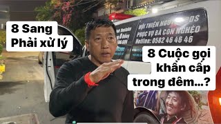 Cuộc gọi khẩn ? 8 Sang tức tốc lên đường trong đêm. Lại 1 người r.a đi.