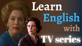 Learn English with TV series/The Crown. Improve Spoken English. Talk like a native. Easy and fun!