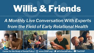 Willis & Friends: Early Relational Health and HOPE in Early Childhood