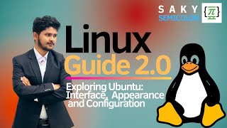 2. Exploring Ubuntu: Interface, Appearance and Configuration | Linux Guide 2.0 | SAKY