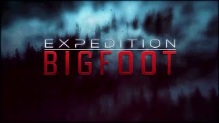 Expedition Bigfoot | Season 5 | OFFICIAL Promo Trailer [2024]