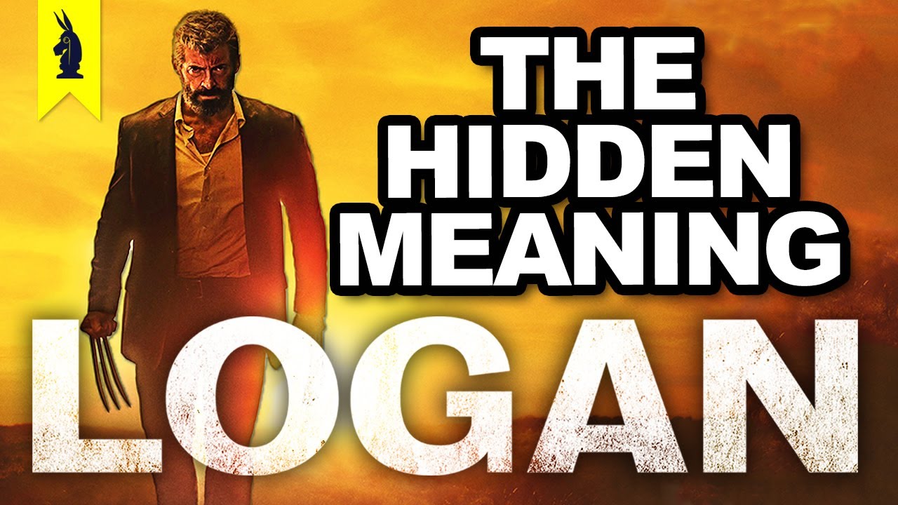 Hidden Meaning In Logan Earthling Cinema Youtube