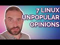 7 Unpopular opinions about Linux and Open Source