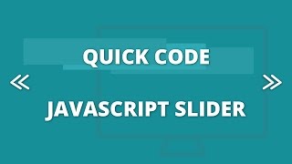 Quick Code - Javascript Slider