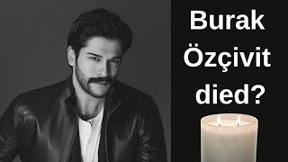 Burak is no longer with us, we are very sorry for this news!!!!