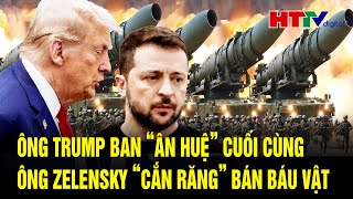 Bản tin quốc tế 23/2: Ông Trump ban “ân huệ” cuối cùng, ông Zelensky “cắn răng” bán báu vật