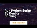 run python script by double clicking