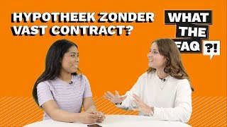 Hoe krijg ik een hypotheek zonder vast contract? - What the FAQ?! [#6]