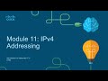 CCNA1-ITNv7 - Module 11 - IPv4 Addressing