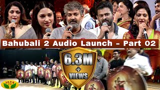 Bahubali 2  Audio Launch - Part 02