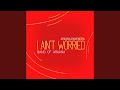 I Ain't Worried (feat. Band of Arkana)