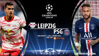[SOI KÈO BÓNG ĐÁ] Leipzig vs PSG (3h00 ngày 4/11). FPT Play trực tiếp bóng đá Cúp C1 châu Âu
