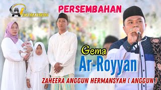 Persembahan Untuk Tuan Rumah // Gema Ar-Royyan