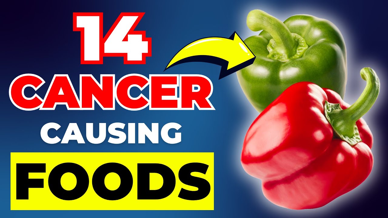 14 Cancer Causing Foods - AVOID These To Lower Your Cancer Risk! - YouTube