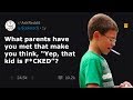 Meeting Parents And Thinking quotYep That Kid39s Fckedquot rAskReddit Meeting Parents And Thinking quotYep That Kid39s Fckedquot rAskReddit