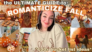 THE ULTIMATE GUIDE TO ROMANTICIZE FALL 2025! | 100+ bucket list ideas🎃🍂