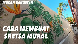 Cara Membuat Sketsa Mural Menjadi Mudah. Tropical Mural