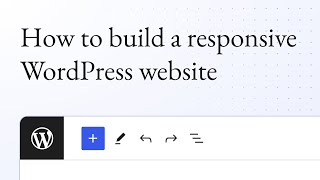 How to build a responsive WordPress website