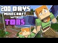 200 Days - [Minecraft with Tors]