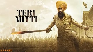 teri mitti- kesari movie song| Akshay Kumar & Parineeti Chopra | TN49 360*