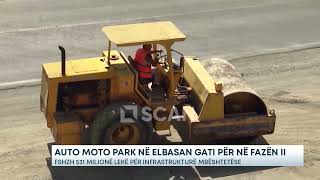 Auto Moto Park në Elbasan gati për në Fazën II - FSHZH 531 milionë lekë për infrastrukturë...