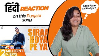 Reaction on Siraa Hoya Peya ( Full Song ) || Gippy Grewal || Deep Jandu || Sukh Sanghera ||