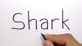 VERY EASY ! how to turn words SHARK into CARTOONS for KIDS / learn how to draw