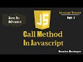 Call Method In Javascript | Javascript Tutorial