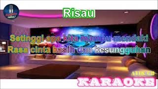 Risau (KARAOKE) - Atiek CB