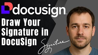 DocuSign: How to Draw Your Signature (2025 Personal Signature Setup Tutorial)