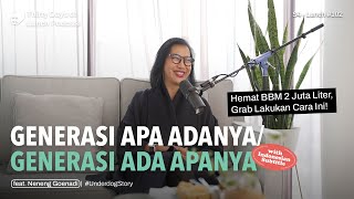 Lunch #102: Generasi Apa Adanya / Generasi Ada Apanya feat. Neneng Goenadi, Grab