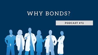 Podcast #72: Why Bonds?