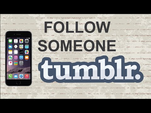 How to follow someone on Tumblr | Mobile App How to follow someone on Tumblr | Mobile App