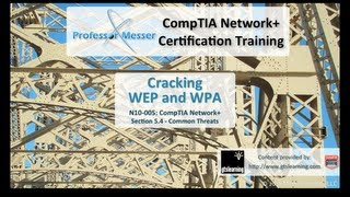 Cracking WEP and WPA - CompTIA Network+ N10-005: 5.4